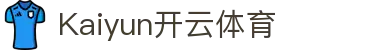 开云电竞官方网站入口 - 最新网址与地址导航 | Kaiyun Official